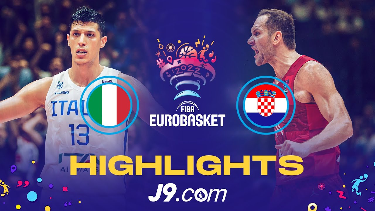 Italy - Croatia | Game Highlights - FIBA #EuroBasket 2022 - FIBA - The Basketball Channel