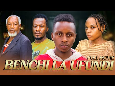 BENCHI LA UFUNDI | FULL MOVIE