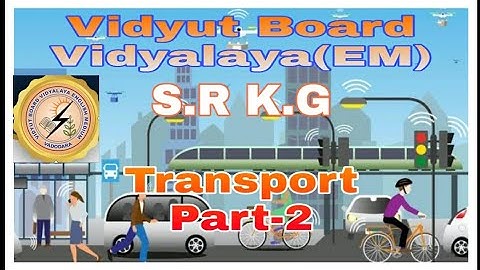 1415.Sr.KG,EVS,Transport,Part-2 | Vidyut Board Vidyalaya | BHAGYESH THAKKAR