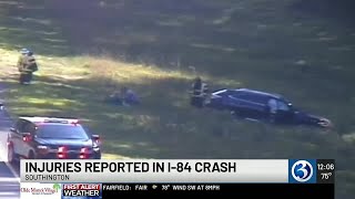 VIDEO: Injuries reported in I-84 Southington crash