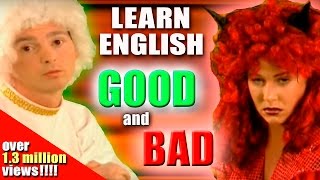 English words for GOOD and BAD. Learning English-Lesson Five (Good/Bad)