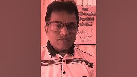 Qualification of Audit Report: Unit - 5: Lecture: 5: Dr. Gour Gopal Banik