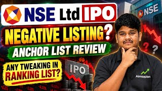 NSE ltd IPO | Anchor List Review | Tweaking in Ranking List | Aimsapien 