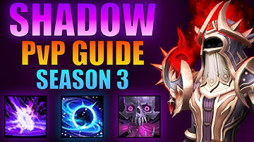 11.2 Shadow Priest PvP Guide | Season 3 The War Within