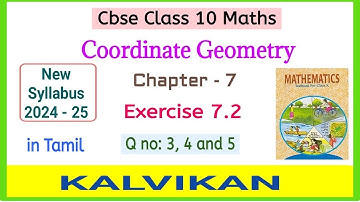 Class 10 Coordinate Geometry Exercise 7.2 Question 3, 4 and 5 in Tamil / Cbse New Syllabus /Kalvikan