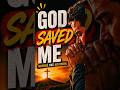 God Saved Me | Your Past No Longer Defines You🕊️ #prayerworks #redemption #motivation #shorts
