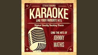 Video thumbnail of "Stagesound Karaoke - Someone (Originally Performed By Johnny Mathis)"