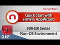 Quick Start with emWin AppWizard Tool - N9H30