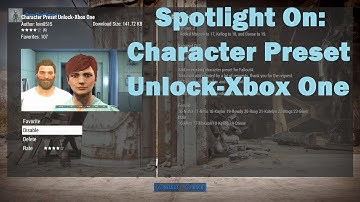 Fallout 4 (mods) - Spotlight On: Character Preset Unlock-Xbox One