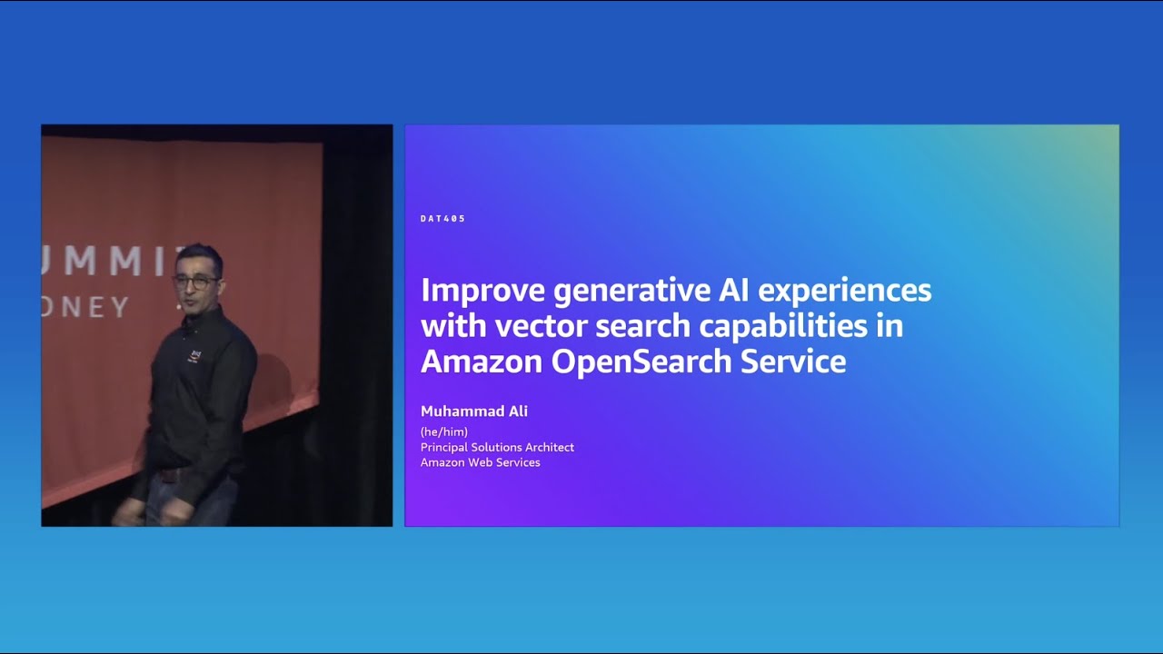 AWS Summit Sydney 2024: Improve your search with vector capabilities in ...