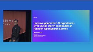 AWS Summit Sydney 2024: Improve your search with vector capabilities in OpenSearch Service