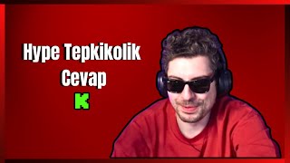 Hype Tepkikolik Drama Videosuna Cevap Veriyor