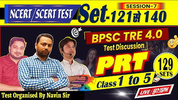 BPSC TRE 4.0 PRT 1 to 5, SET-129 | 100 QUESTIONS DAILY TEST DISCUSSION #navinsir #bpsc #bpscteacher