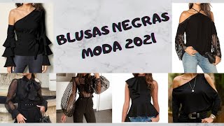 BLUSAS NEGRAS 2021😃TENDENCIA EN BLUSAS NEGRAS🎈BLACK BLOUSES YouTube