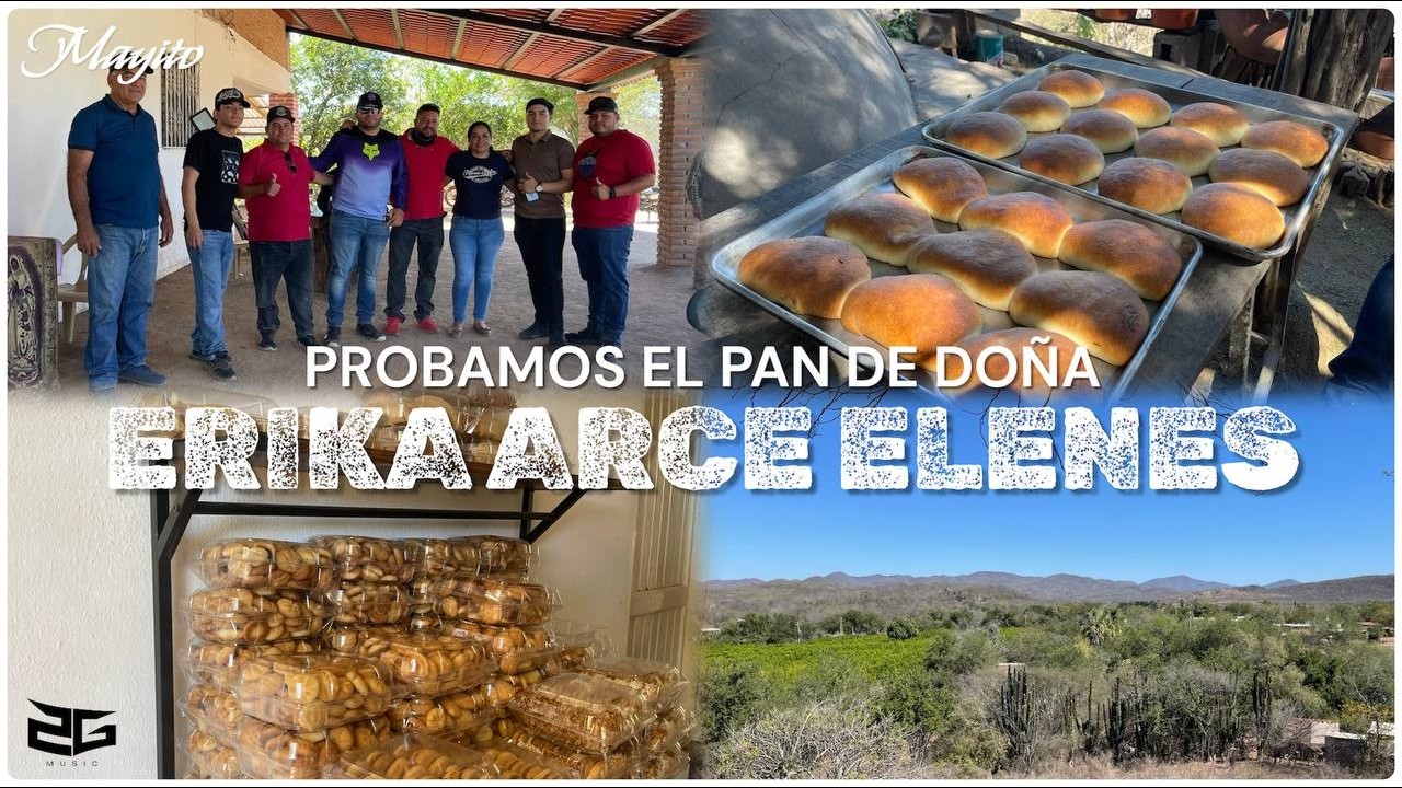 FUIMOS A PROBAR EL PAN DE DOÑA ERIKA ARCE ELENES