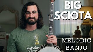 Big Sciota // Melodic Bluegrass Banjo