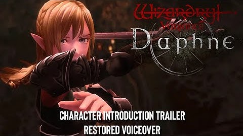Wizardry Variants Daphne - Character Introduction Trailer (ENG with restored JPN voiceover)