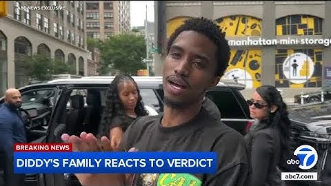 Sean "Diddy" Combs' family celebrates after verdict