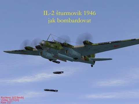 IL-2 šturmovik 1946 jak bombardovat CZ návod