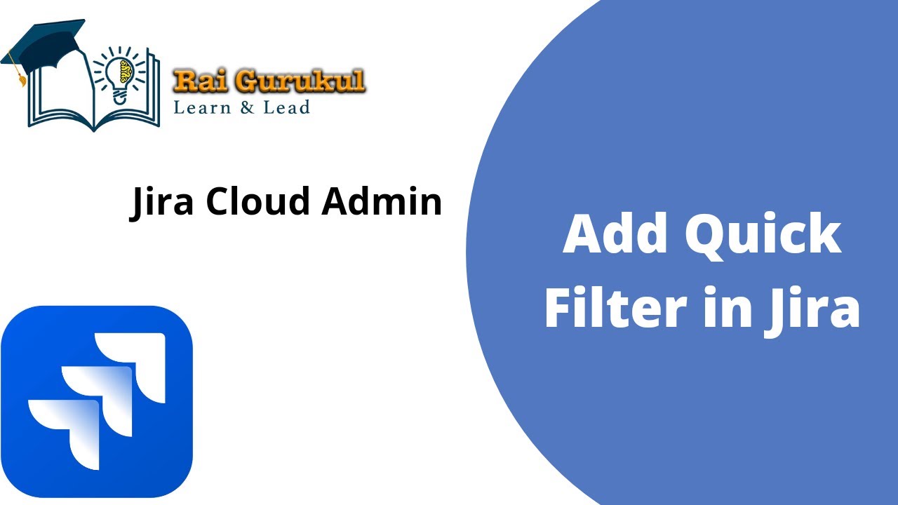 How To Add Quick Filters On Sprint Or Kanban Board In Jira | Jira Quick Filter | Jira Admin Tutorial