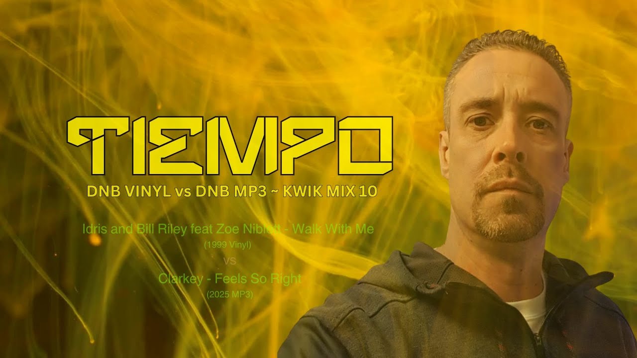 Tiempo - VINYL vs MP3 DnB Mix 10. Bill Riley ft Zoe Niblett - Walk With Me v Clarkey -Feels So Right