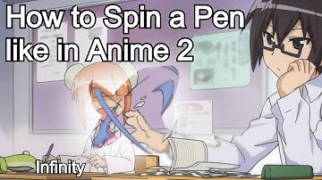 How to Spin a Pen like in Anime 2