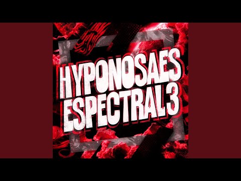 Hyponosaes Espectral 3 Slowed 