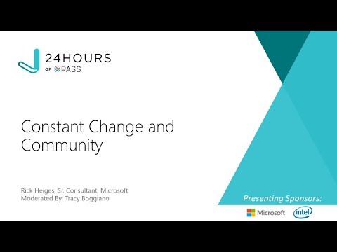 Constant Change and Community | Rick Heiges | 20 Years of PASS