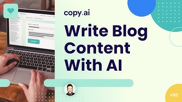 CopyAI Demo #62: Tips To Write Blog Content With AI