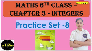 Maths Class 6 Chapter 3 Integers Practice Set 8