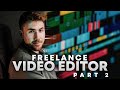 How to Become: A Freelance Video Editor (Beginners Guide) - Part 2