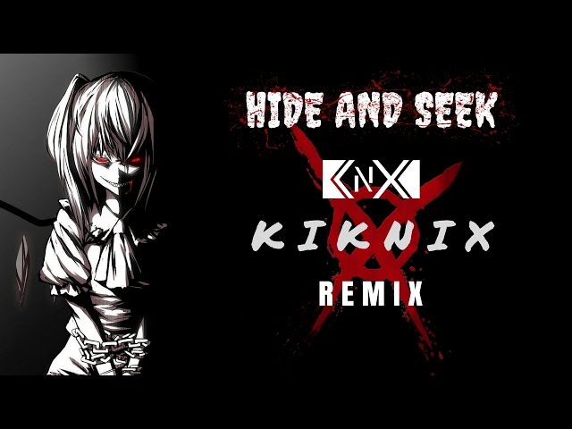 KIKNIX  - HIDE and SEEK (REMIX) (Lizz Robinett) class=