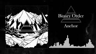 Binary Order - Anchor