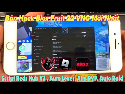 Bản Hack Blox Fruit 22 VNG IOS Mới nhất – Update DRAGON Redz Hub V3 Auto Lever, AIM PVP, Raid Bản Hack Blox Fruit 22 VNG IOS Mới nhất – Update DRAGON Redz Hub V3 Auto Lever, AIM PVP, Raid