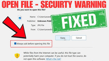 "Open File Security Warning" [FIXED] in Windows 11, 10, 8, Vista