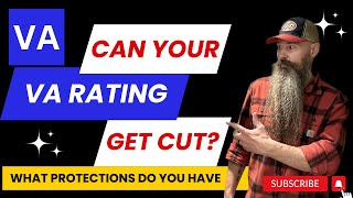 CAN THE VA CUT OR REDUCE YOUR RATING?