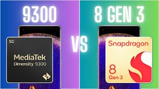 Snapdragon 8 Gen 3 vs MediaTek Dimensity 9300