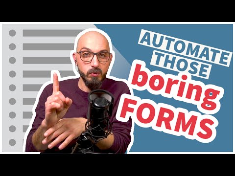 Automate those forms!