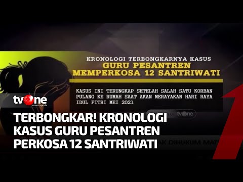 Kronologi Terbongkarnya Kasus Guru Pesantren Perkosa 12 Santriwati | AKIM tvOne