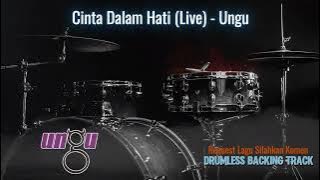 Cinta Dalam Hati (Live) - Ungu | Drumless Song