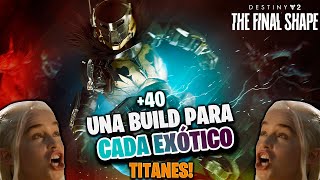 UNA BUILD PARA CADA EXÓTICO TITÁN +40 Destiny 2 Into The Light