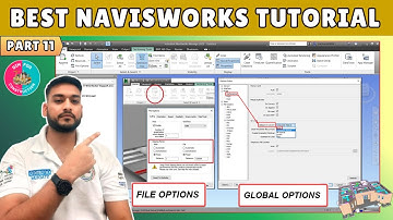 #11 Navisworks Manage Tutorial: File Options & Global Options Settings