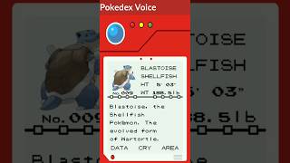 Pokedex Voice Blastoise