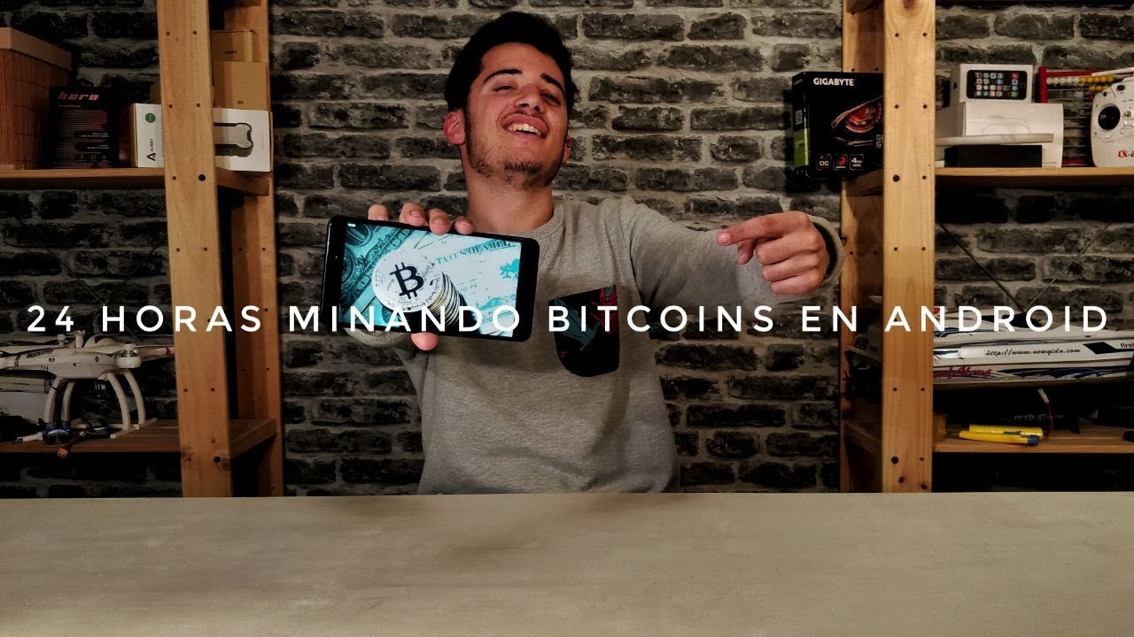 24 Horas Minando Bitcoin en Mi Android - Mi Experiencia