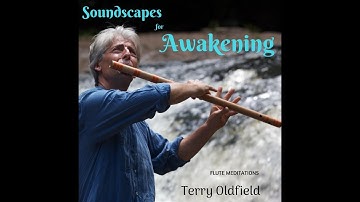 2. FOOTPRINTS IN THE FOREST ... Terry Oldfield ... Music Video