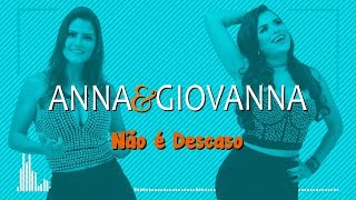 Video thumbnail of "Anna & Giovanna - Não é Descaso (Lyric Video)"