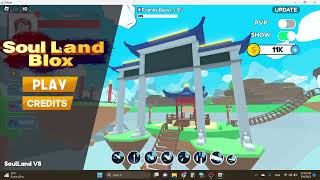 Roblox : soul land blox - world of douluo มือใหม่สายฟรี ต้องรู้