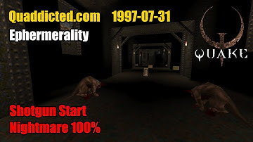 Quaddicted - 1997-07-31: hayduke1.zip - Ephermerality (Nightmare 100%)