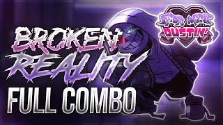 Broken Reality - Fnf Friday Night Dustin - 97% Fc