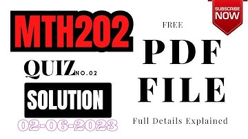 MTh202 Quiz 2 2023 || 02 june 2023 PDF File by Attiq Kundi || MTH 202 Quiz 2 Searchable File